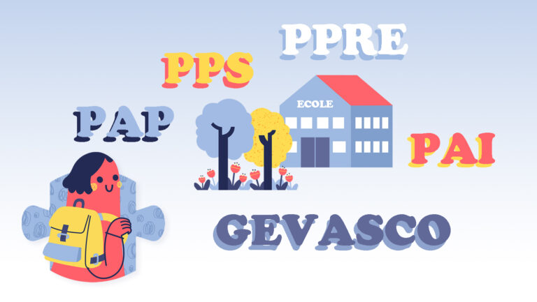 PPS, PAP, PAI, PPRE : comment préparer la rentrée scolaire ?